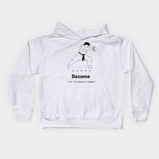 Become the ultimate gamer Kids Hoodie